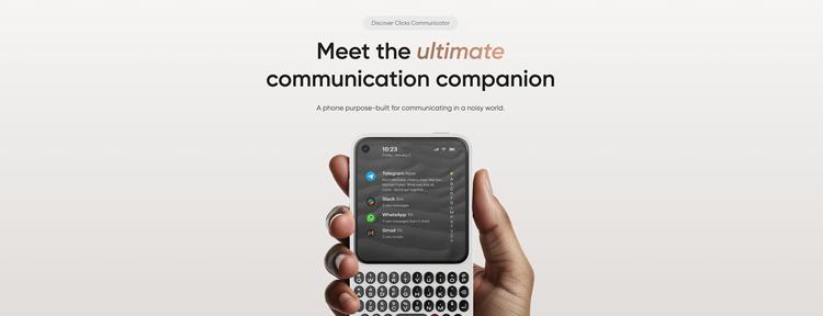 那个给 iPhone 出键盘的 Clicks，决定自己造手机了
